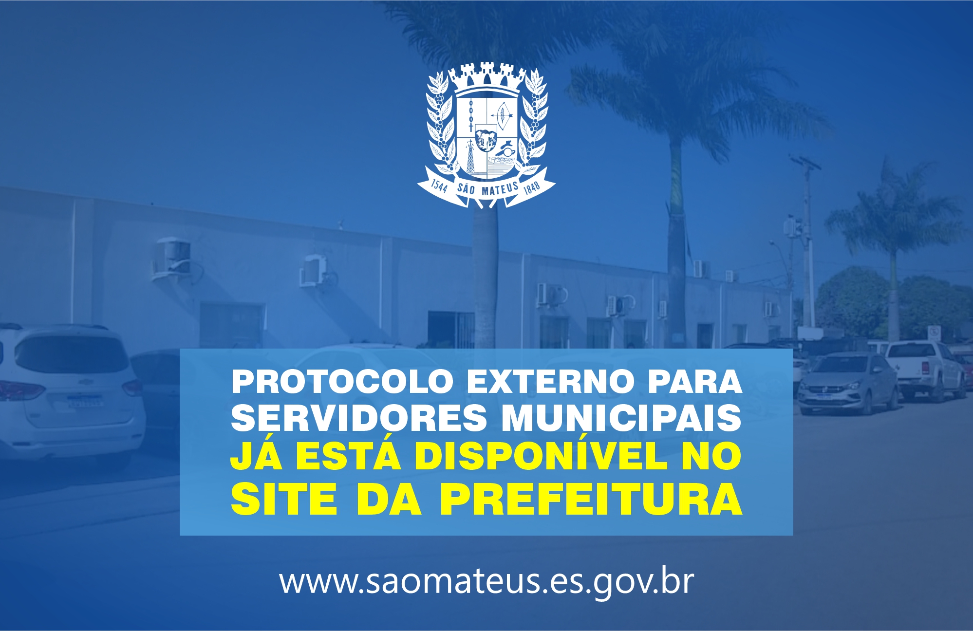 PROTOCOLO EXTERNO JÁ ESTÁ DISPONÍVEL NO SITE DA PREFEITURA DE SÃO MATEUS